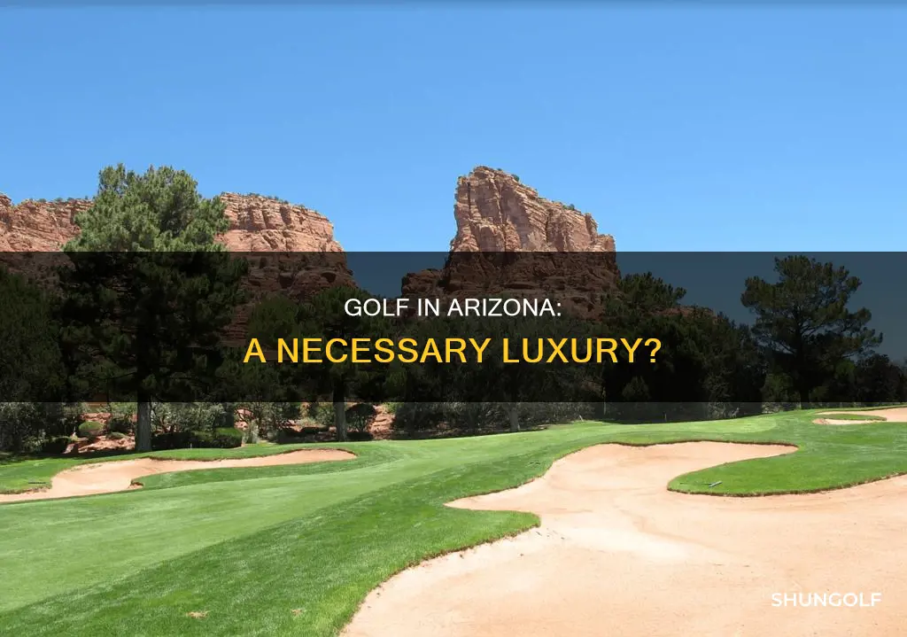 is golf essential in arizona