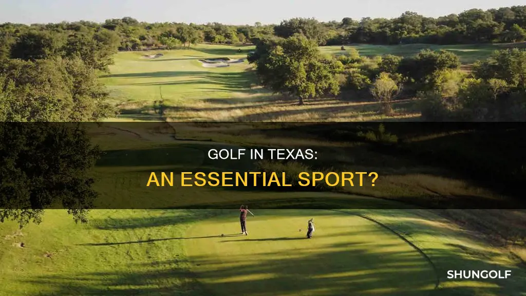 is golf essential in texas