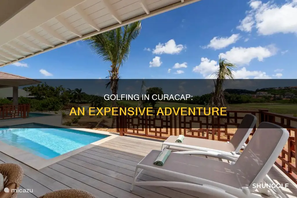 is golf expensive in curacap