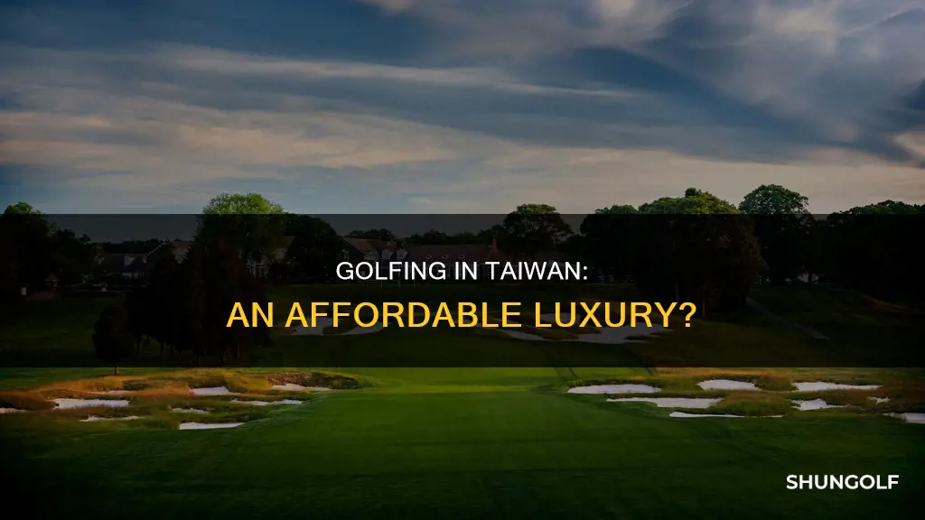 is golf expensive in taiwan