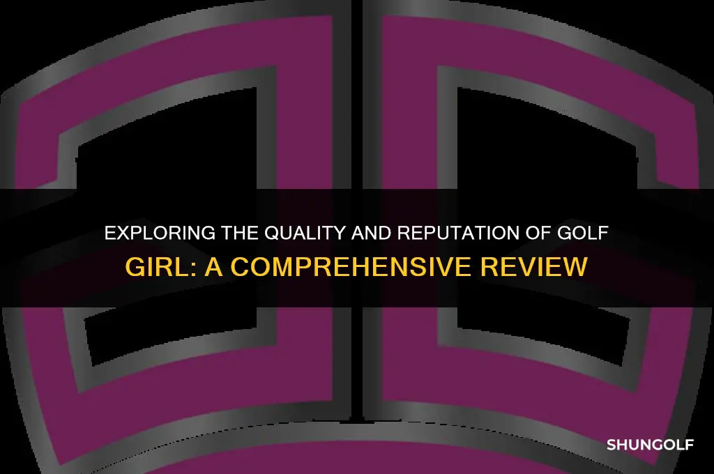 is golf girl a good brand