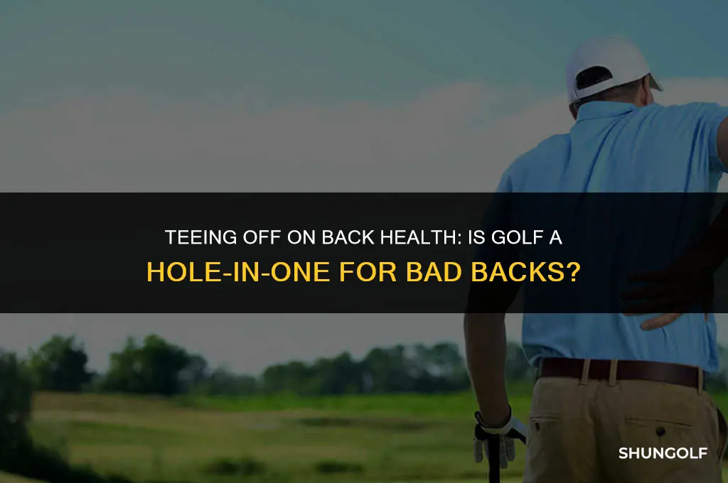 is golf good for a bad back