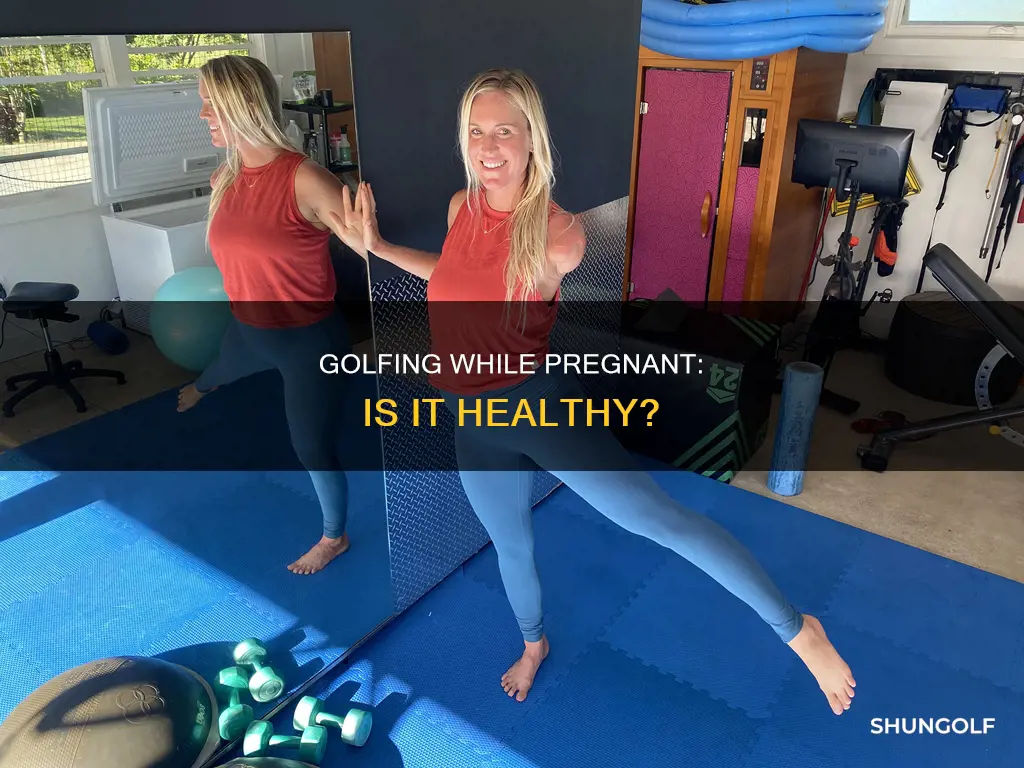is golf healthy during pregnancy