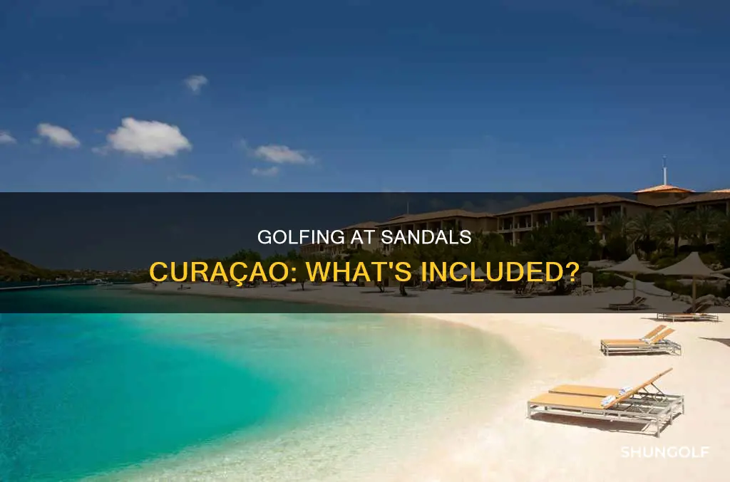 is golf included at sandals curacao