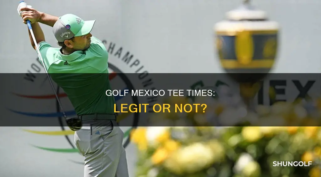 is golf mexico tee times legit