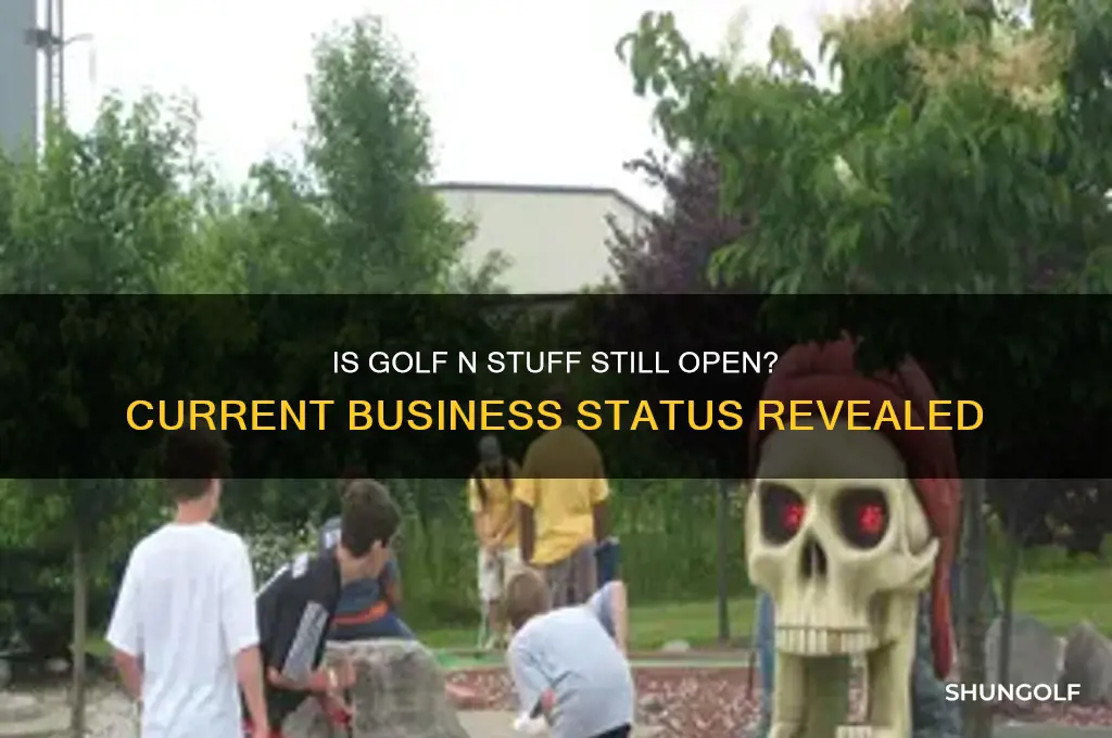is golf n stuff open for business