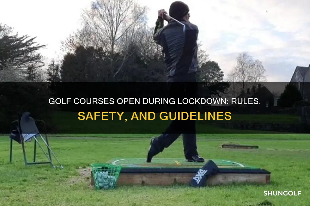 is golf open during lockdown