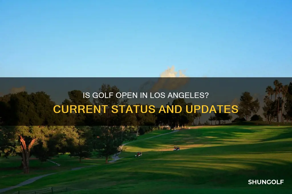 is golf open in los angeles