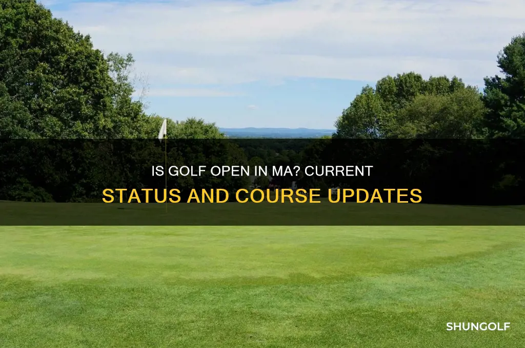 is golf open in ma