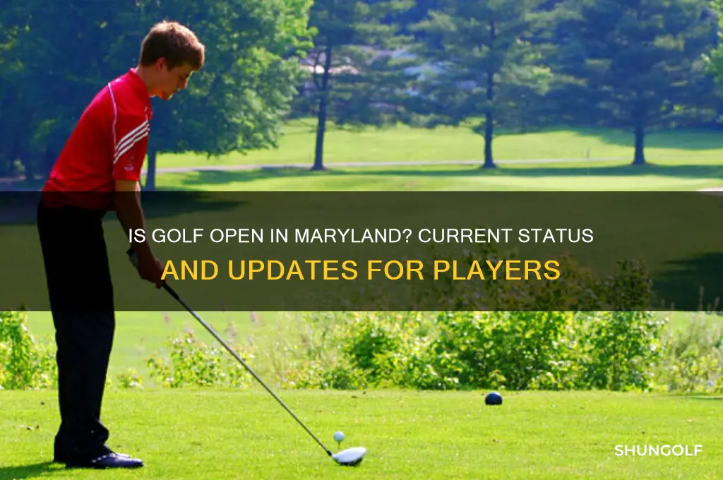 is golf open in maryland