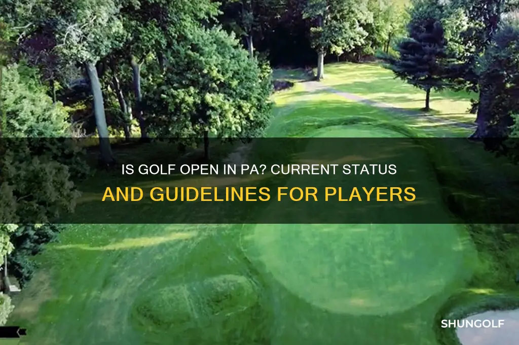 is golf open in pa