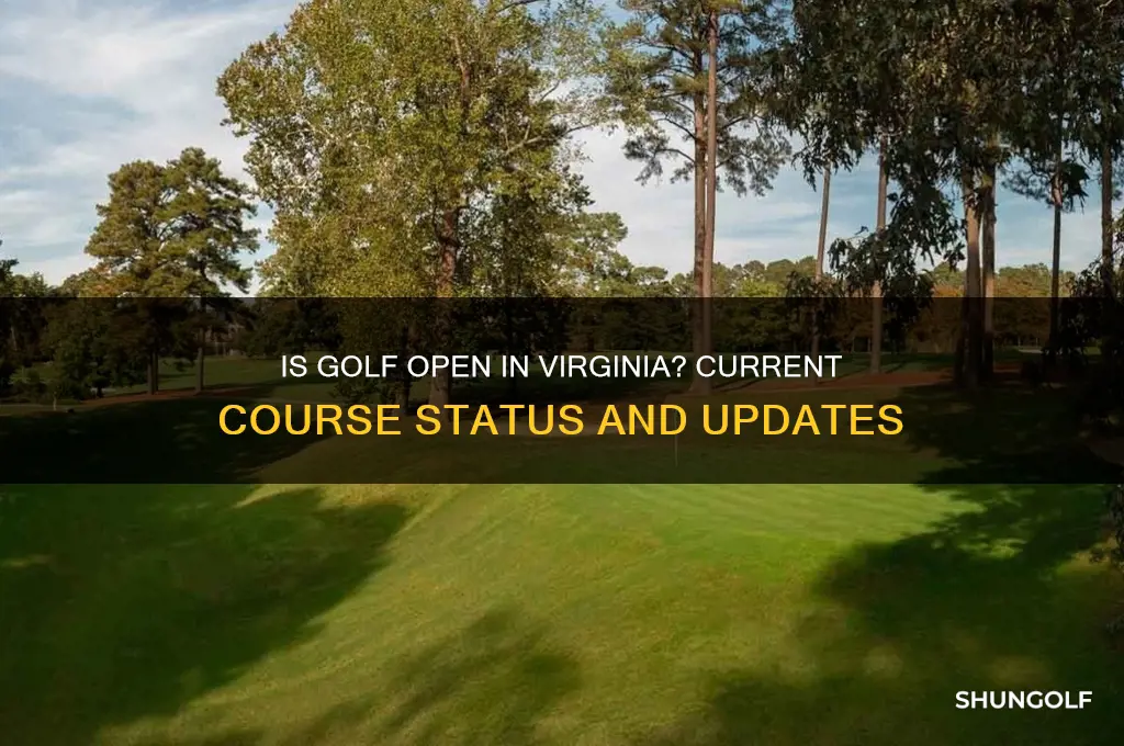is golf open in virginia