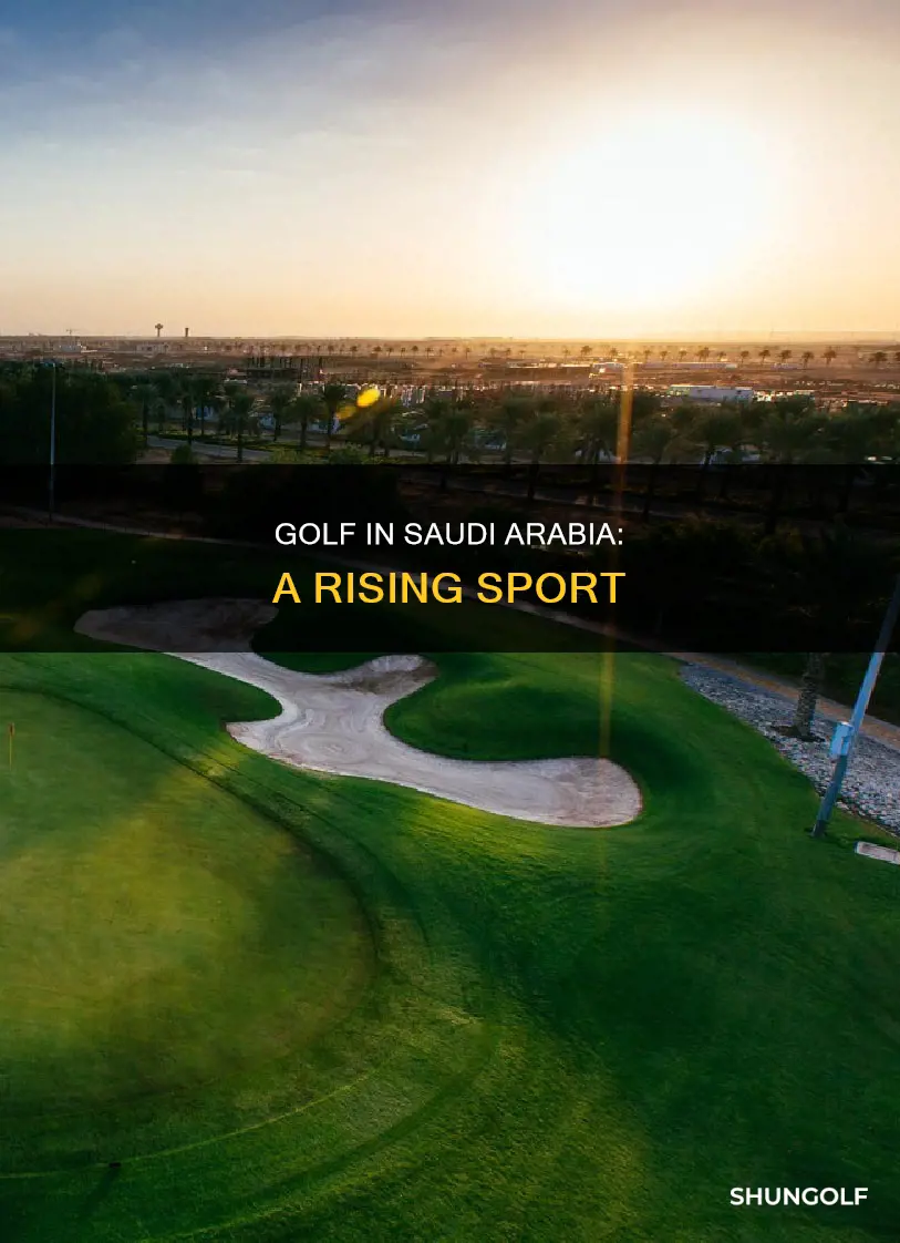 is golf popular in saudi arabia