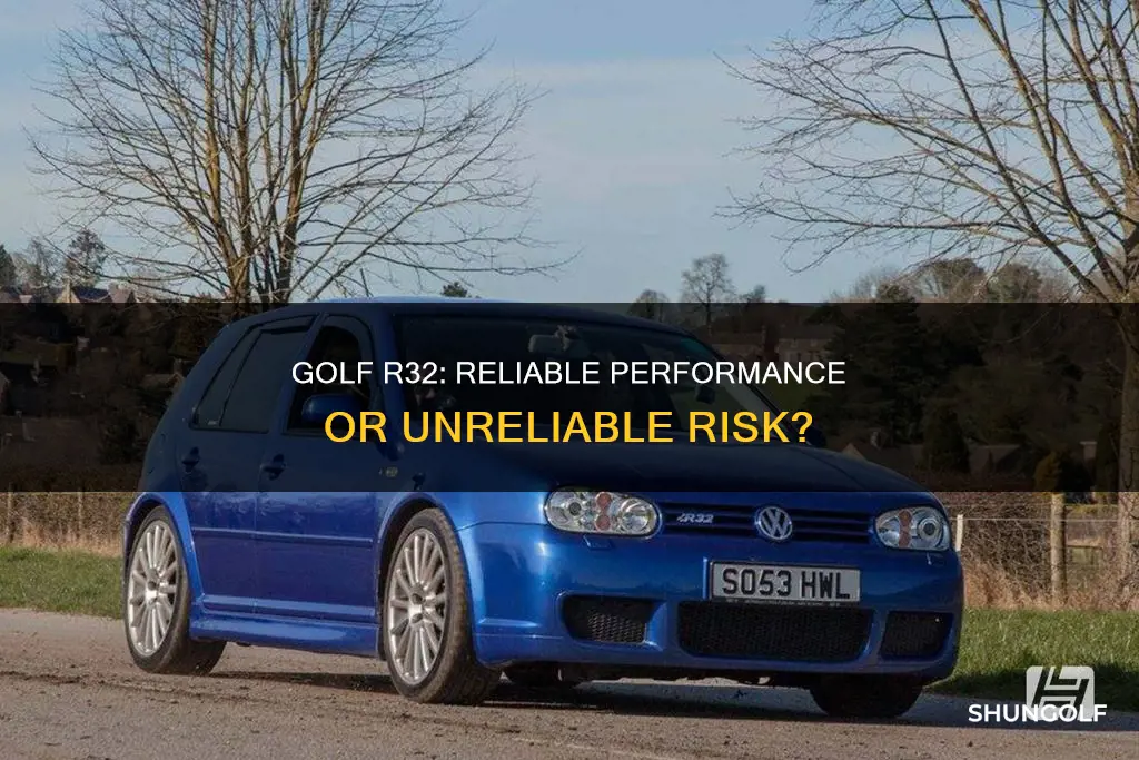 is golf r32 reliable