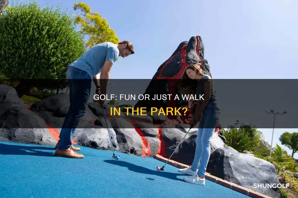 is golf really fun