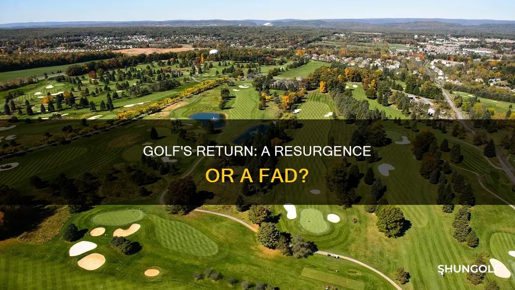 is golf returning