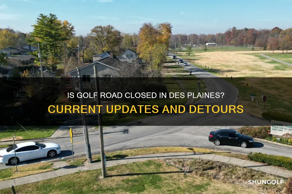 is golf road closed in des plaines