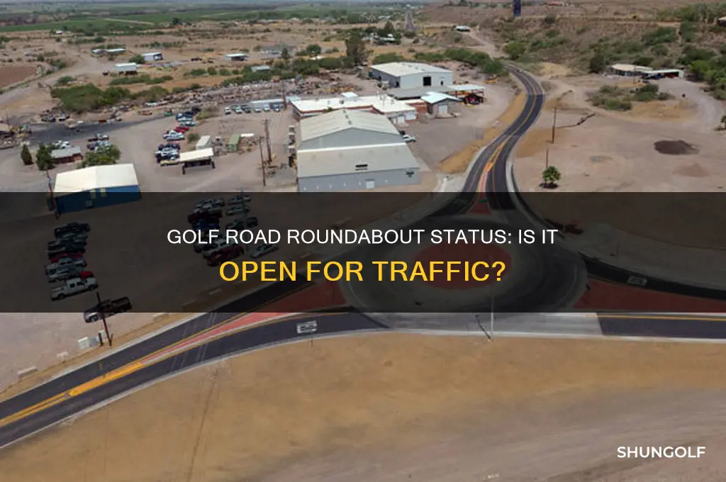 is golf road roundabout open