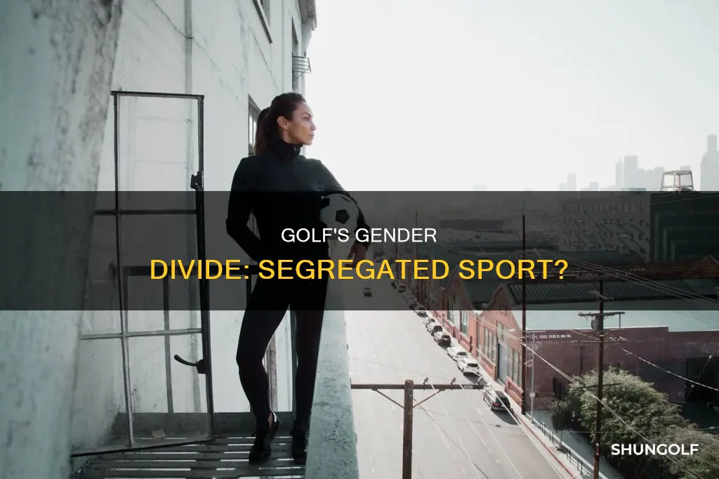 is golf segregated by gender