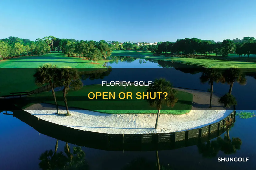 is golf shut down in florida