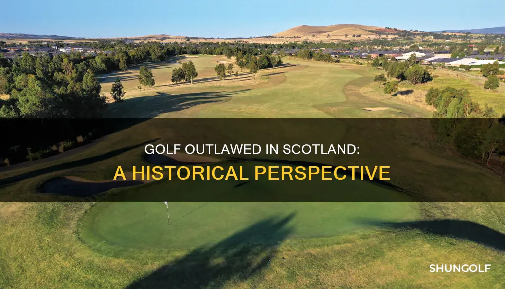 is golf still outlawed in scotland