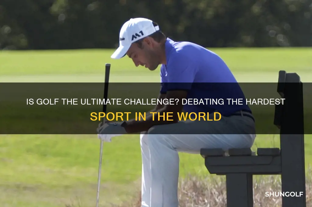 is golf the hardest sport in the world
