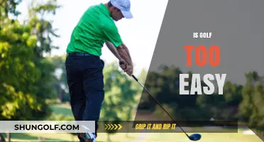 Golf: Easy or Not?