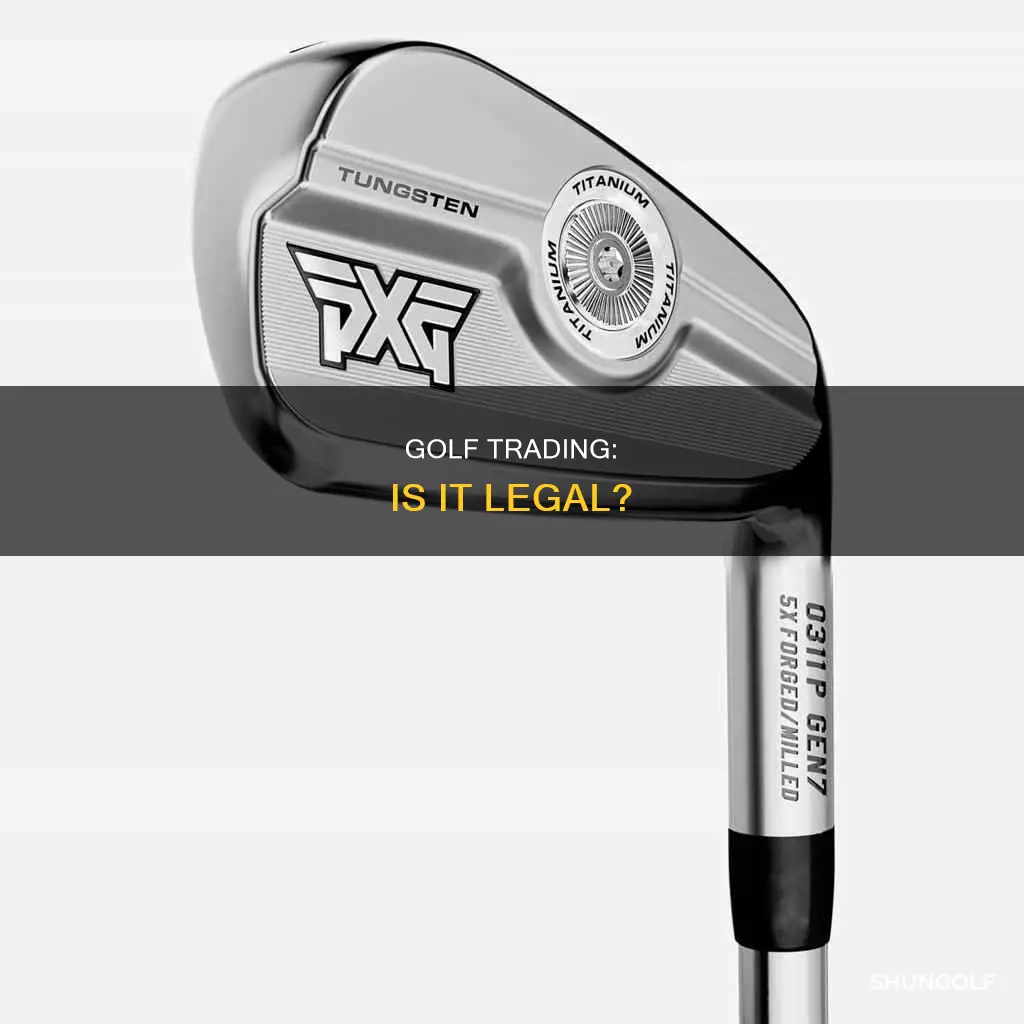 is golf trading legal