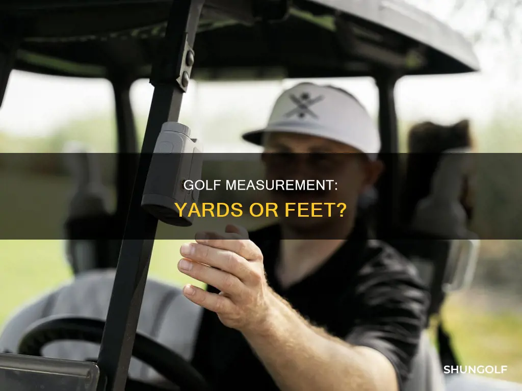is golf yards or feet