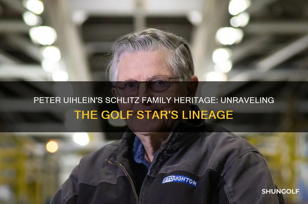 is golfer peter uihlein descended from the schlitz family