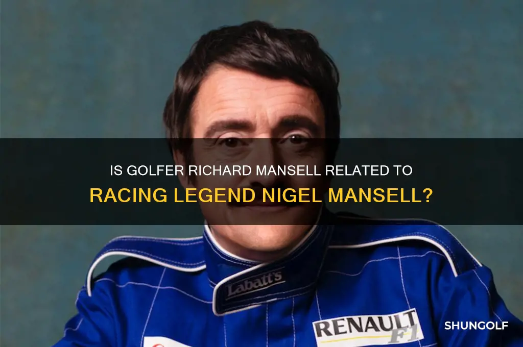 is golfer richard mansell related to nigel mansell