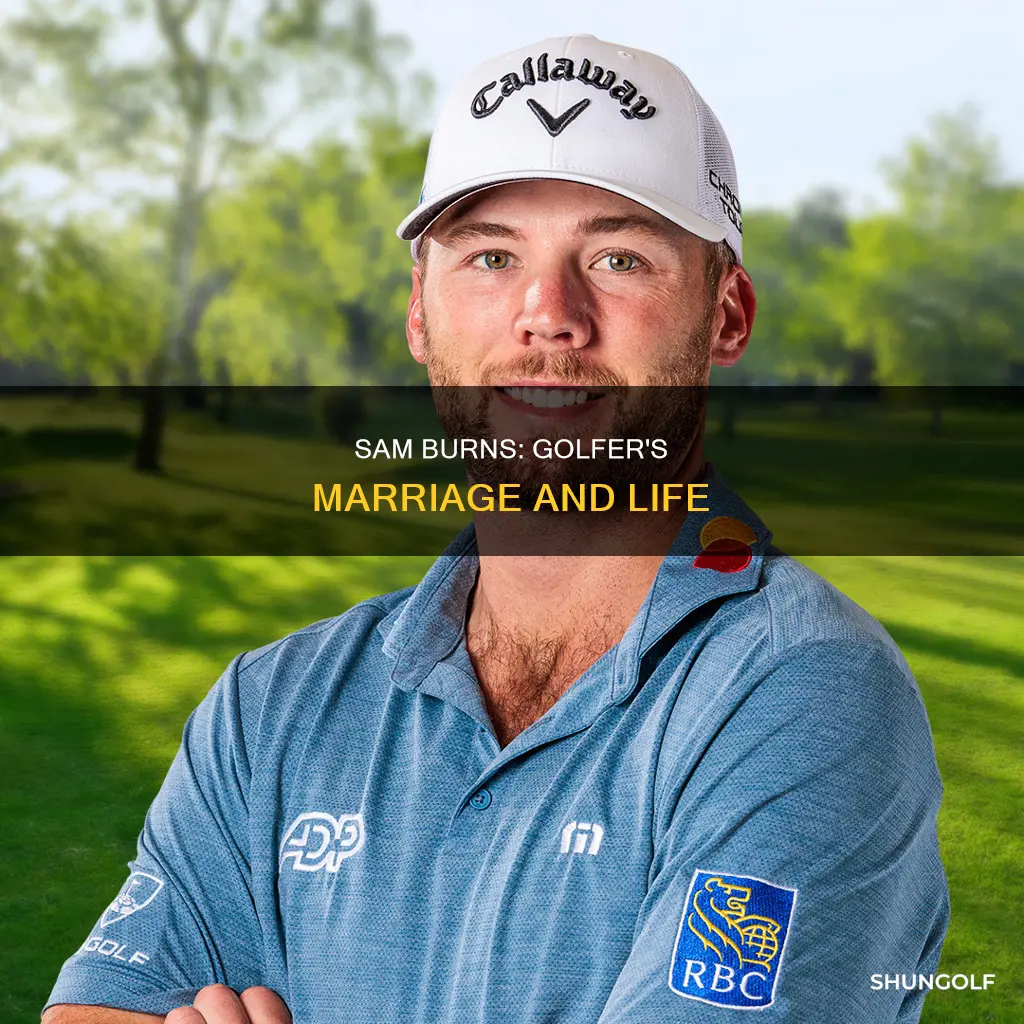 is golfer sam burns married