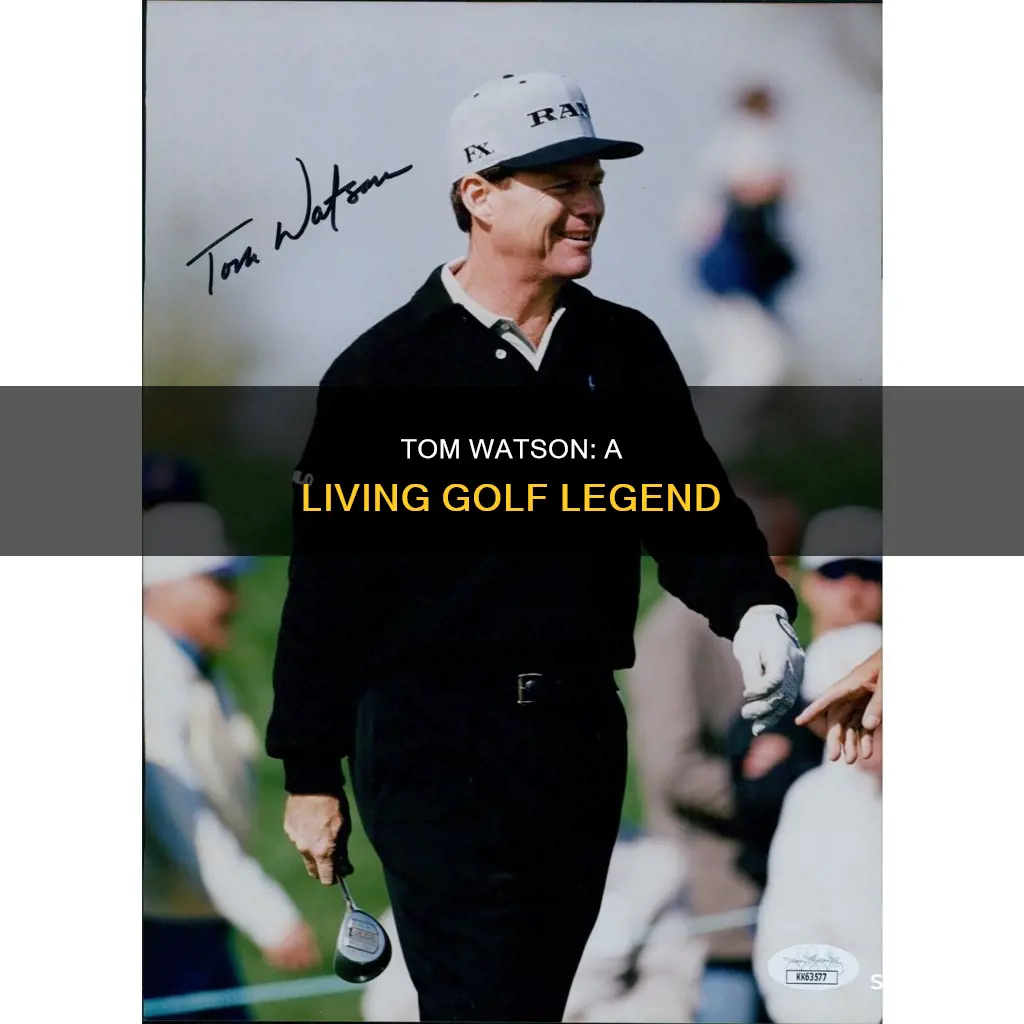 is golfer tom watson alive