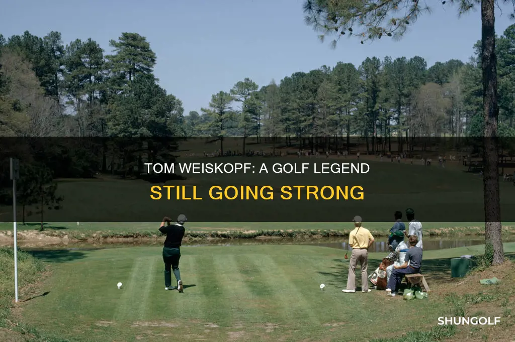 is golfer tom weiskopf still alive