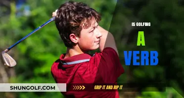 Golfing: An Action Word or Just a Noun?