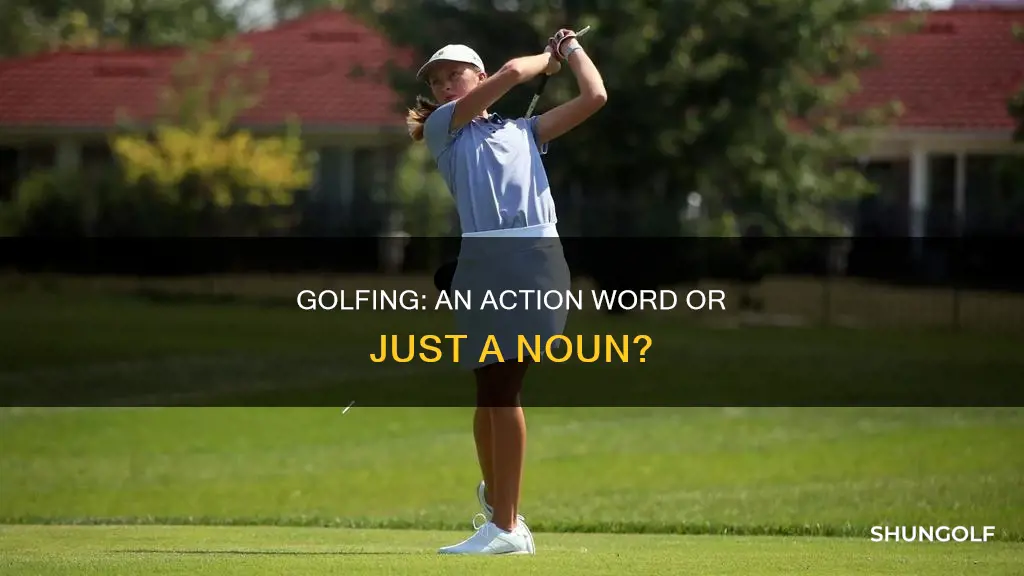 is golfing a verb
