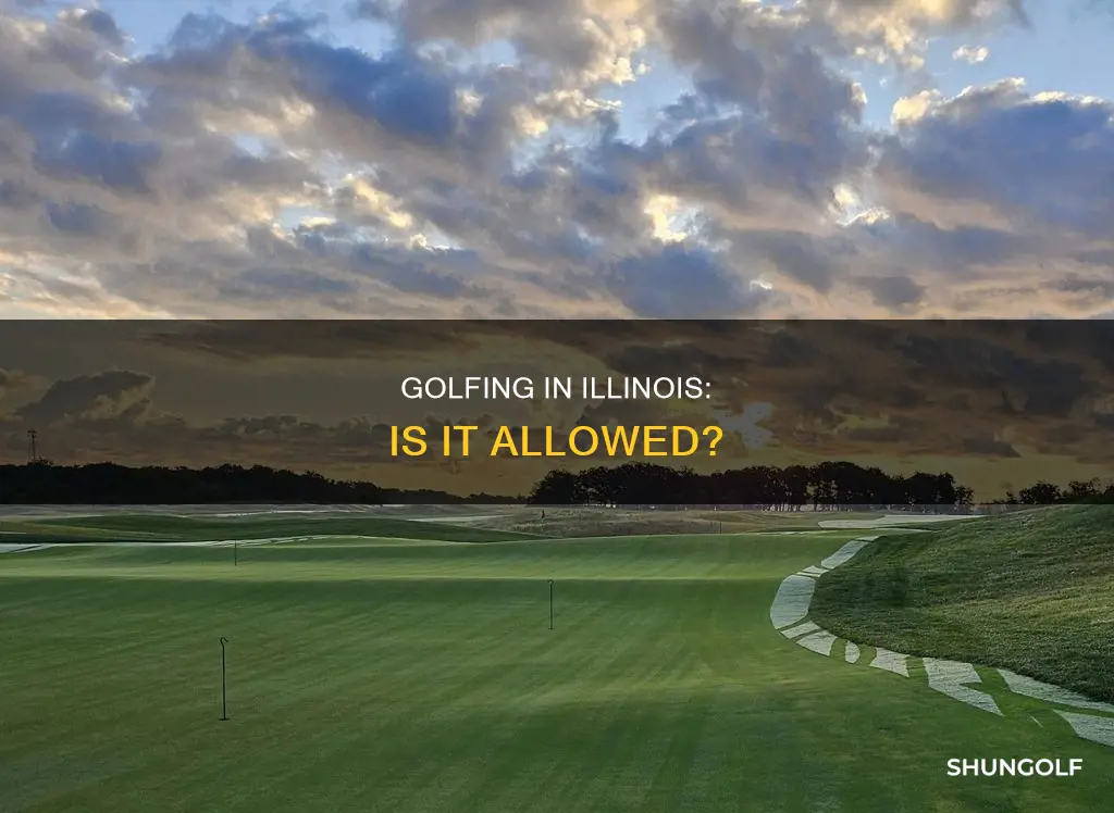 is golfing allowed in illinois