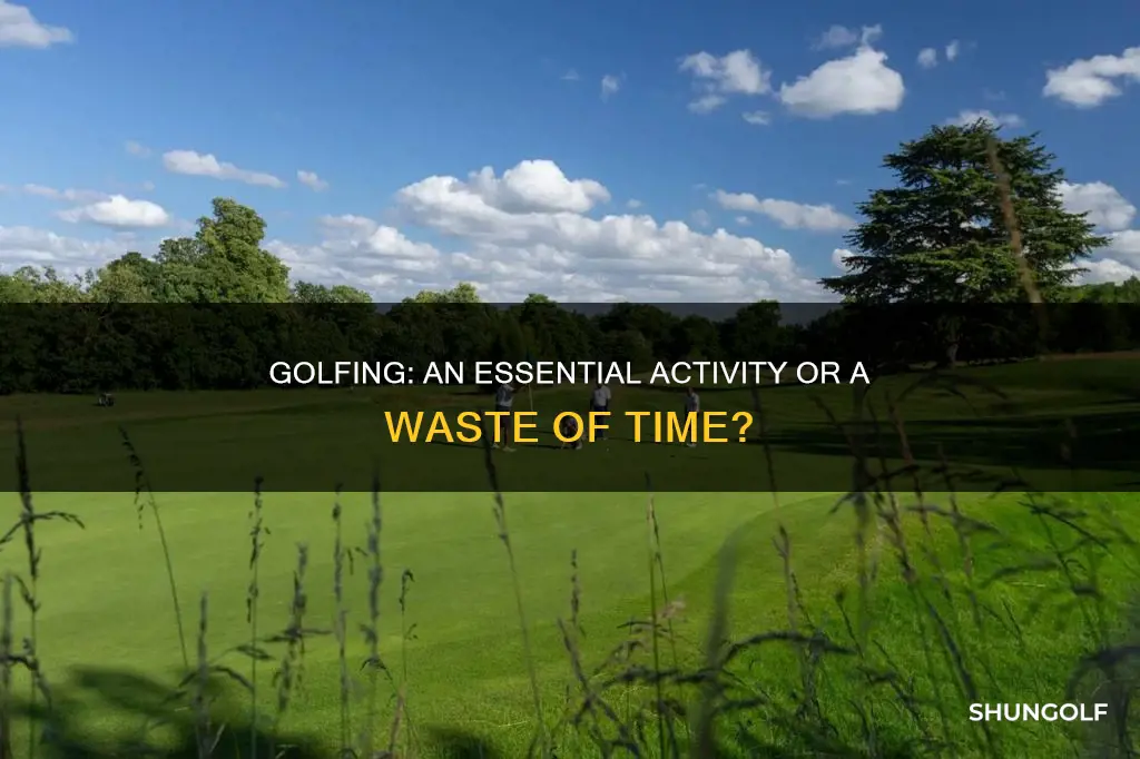 is golfing an essential activity