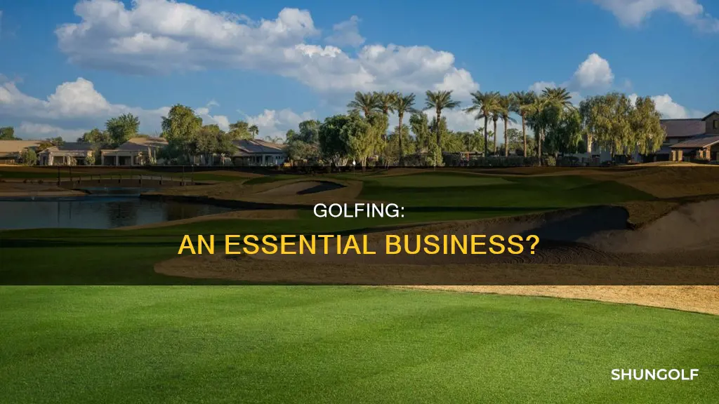 is golfing an essential business