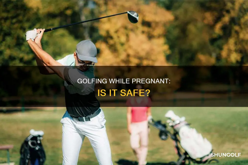 is golfing bad while pregnant