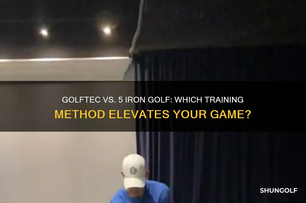 is golftec or 5 iron golf better