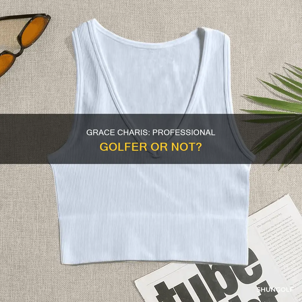 is grace charis a professional golfer