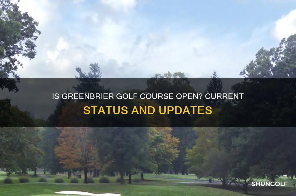 is greenbrier golf course open