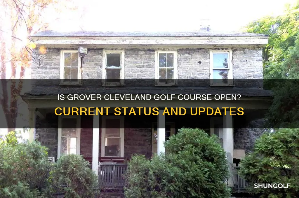 is grover cleveland golf course open