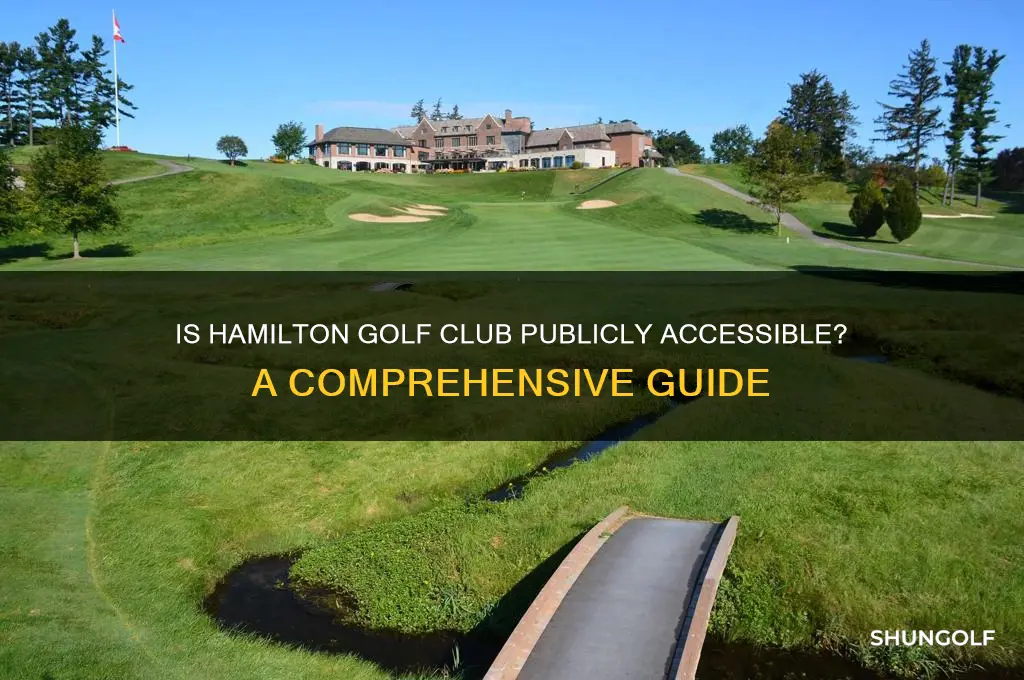 is hamilton golf club open to oublic