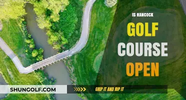 Is Hancock Golf Course Open? Current Status and Updates