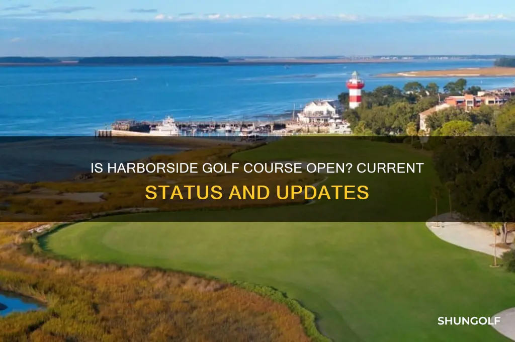 is harborside golf course open