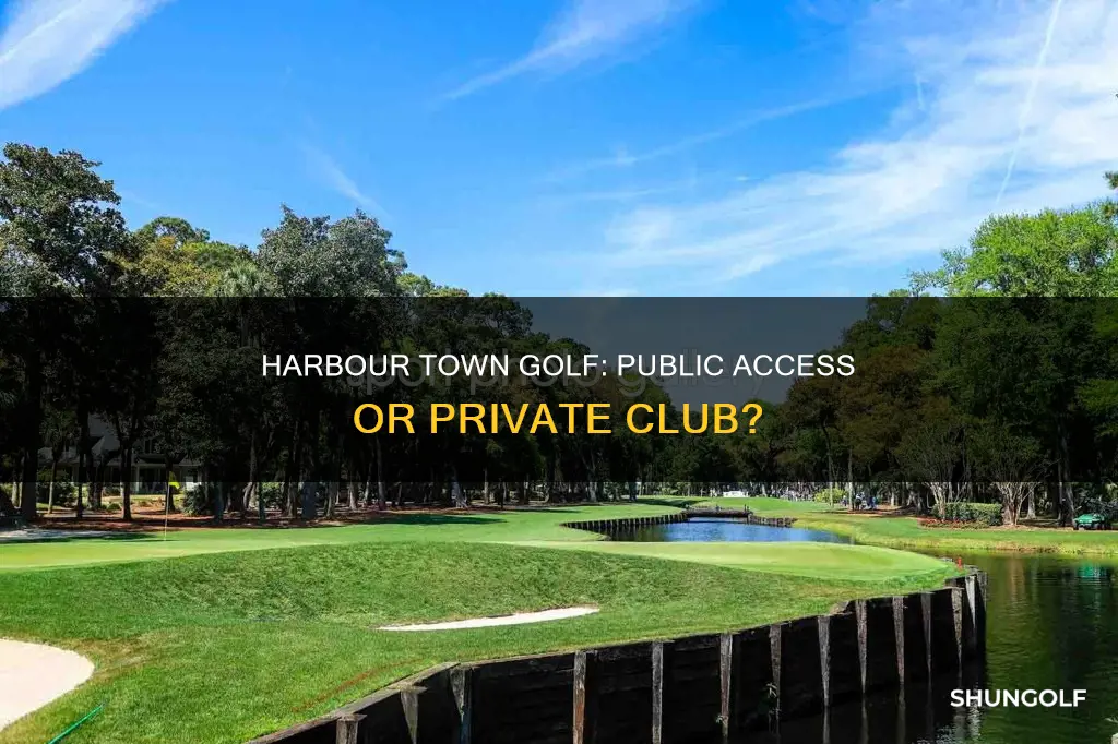is harbour town golf public