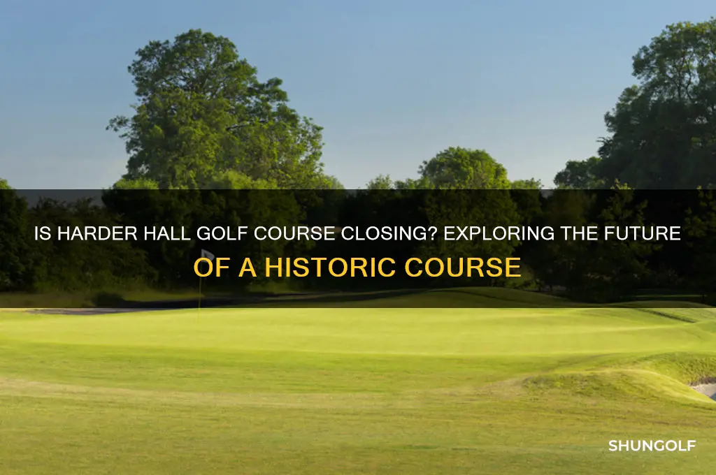 is harder hall golf course closing