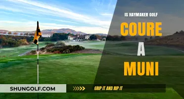 The Haymaker Golf Course: A Muni or Not?